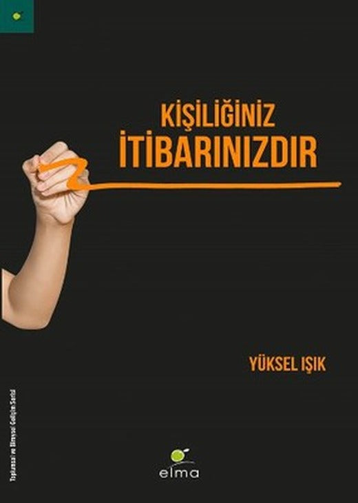 Kişiliğiniz İtibarınızdır | Elma Yayınevi