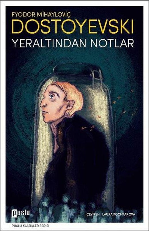 Yeraltından Notlar | Puslu Yayıncılık (İnce Kapak)