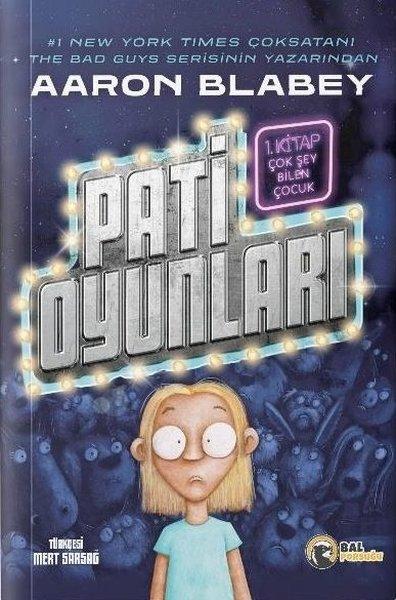Pati Oyunları 1 - Çok Şey Bilen Çocuk | Bal Porsuğu Yayınları (İnce Kapak)  - Resim 1