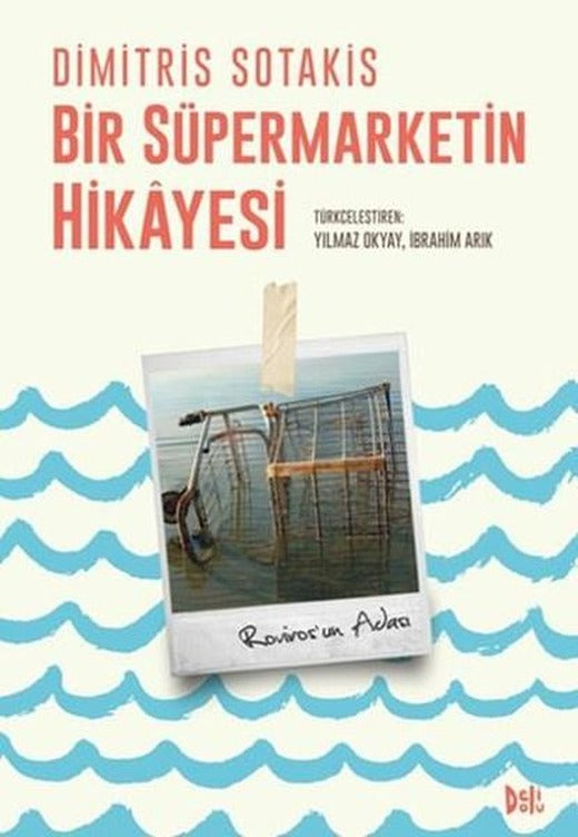 Bir Süpermarketin Hikayesi | DeliDolu (İnce Kapak)