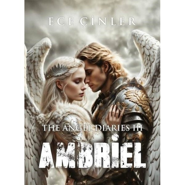 Ambriel - The Angel Diaries 3 | Elpis Yayınları (İnce Kapak)
