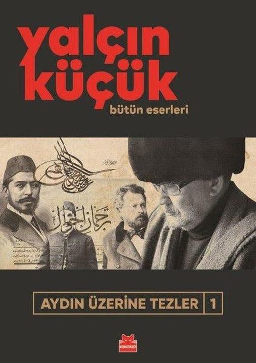 Aydın Üzerine Tezler 1 | Kırmızı Kedi (İnce Kapak)