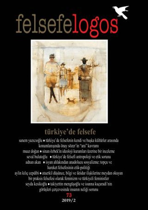 Felsefelogos Sayı: 73 2019/2 | Felsefelogos - Umuttepe (Ciltsiz)