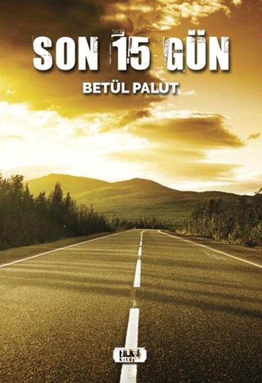 Son 15 Gün | Tilki Kitap (Ciltsiz)