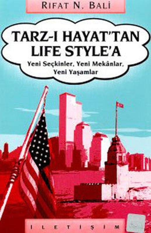 Tarz-ı Hayat'tan Life Style'a | İletişim Yayınları