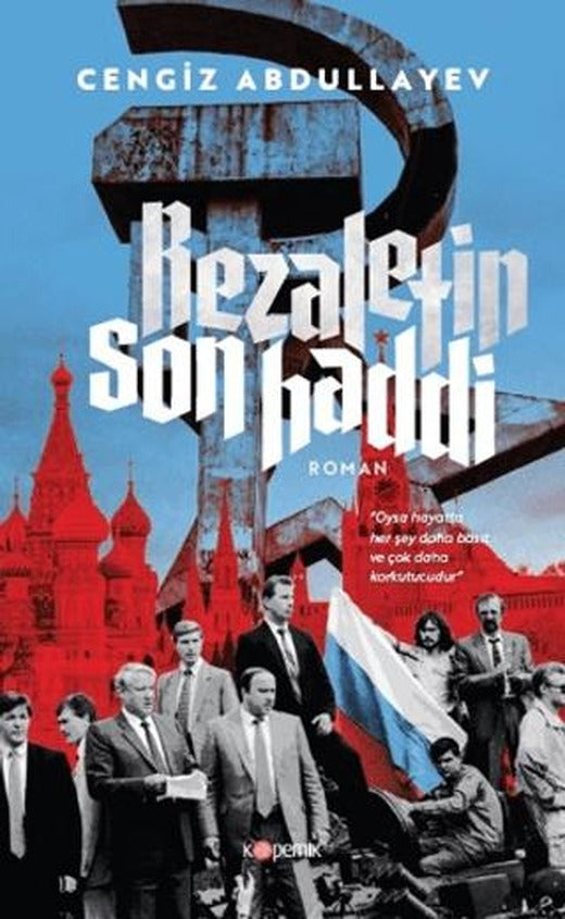 Rezaletin Son Haddi | Kopernik Kitap (Ciltsiz)