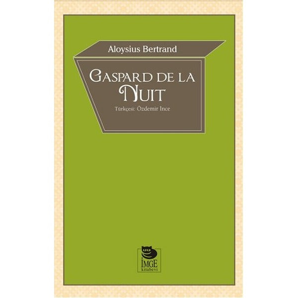 Gaspard de la Nuit | İmge Kitabevi (İnce Kapak)