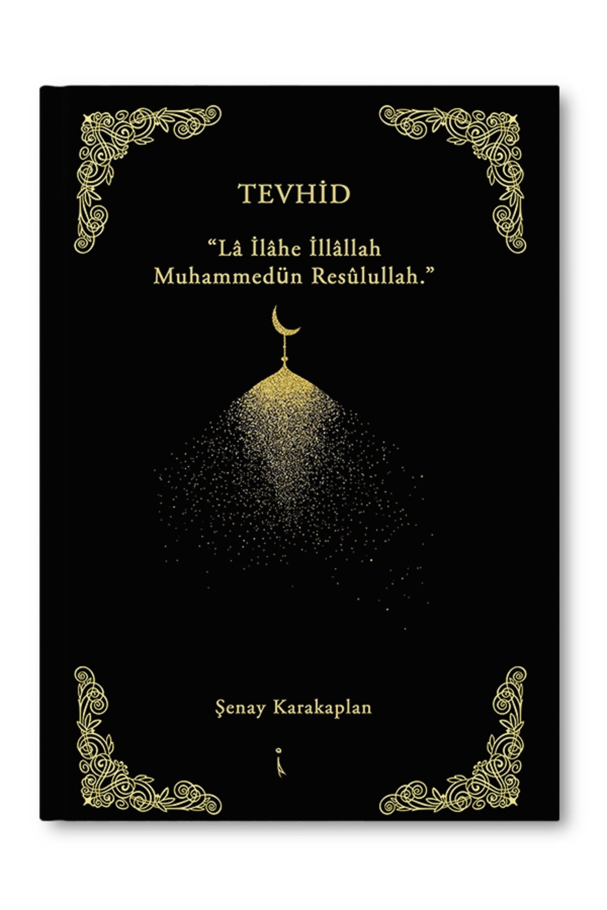 Tevhid | İkinci Adam Yayınları (İnce Kapak)