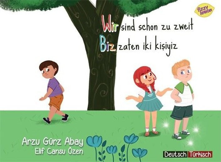 Wir Sind Schon Zu Zweit - Biz Zaten İki Kişiyiz | Fizzy Lemon Publishing