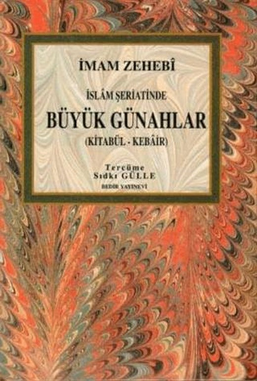 Büyük Günahlar | Bedir Yayınları (Ciltli)