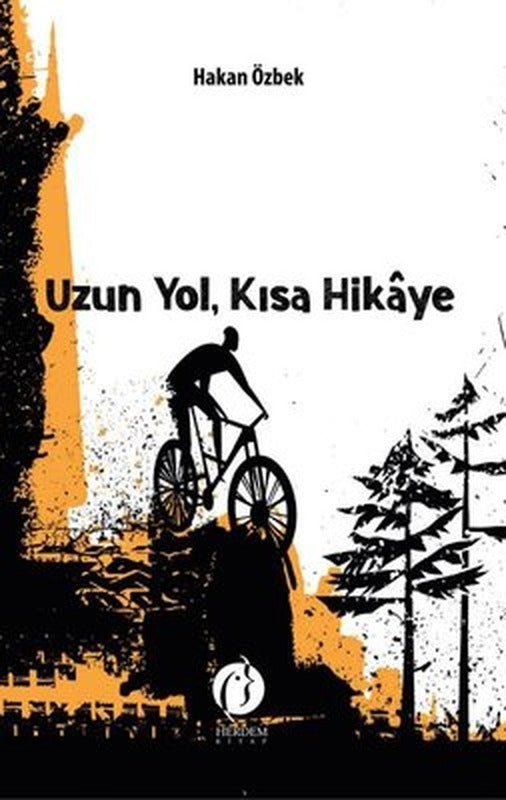Uzun Yol Kısa Hikaye | Herdem Kitap