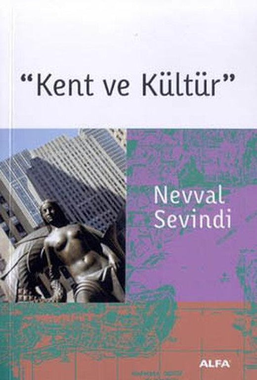 Kent ve Kültür | Alfa Yayıncılık (İnce Kapak)