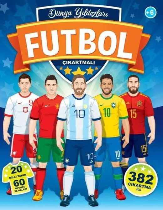 Futbol - Dünya Yıldızları | Çiçek Yayıncılık (İnce Kapak)