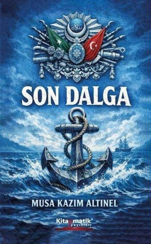 Son Dalga | Kitapmatik Yayınları (İnce Kapak)