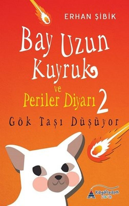 Bay Uzun Kuyruk ve Periler Diyarı 2 | Kayalıpark