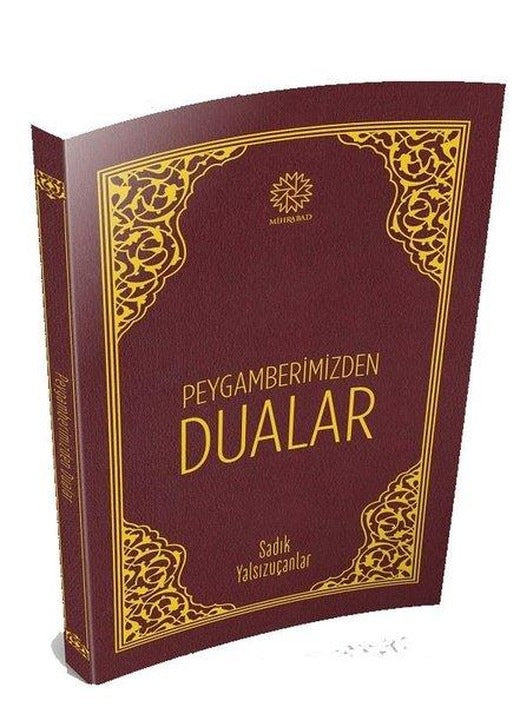 Peygamberimizden Dualar | Mihrabad Yayınları (İnce Kapak)