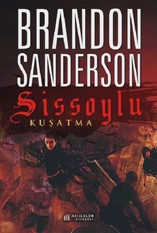 Sissoylu 2 - Kuşatma | Akılçelen Kitaplar