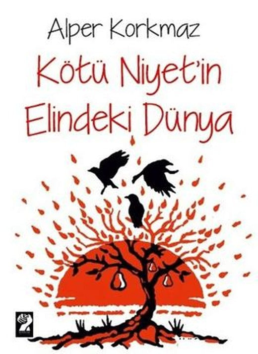 Kötü Niyet'in Elindeki Dünya | İştirak Yayınevi (Ciltsiz)