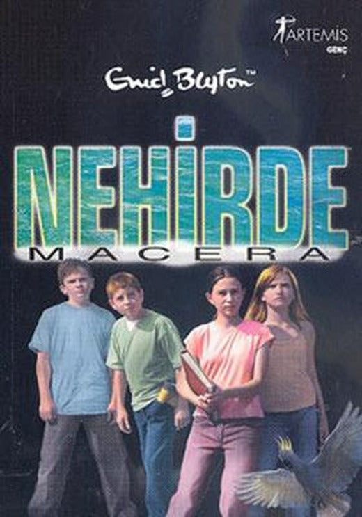 Nehirde Macera | Artemis Yayınları