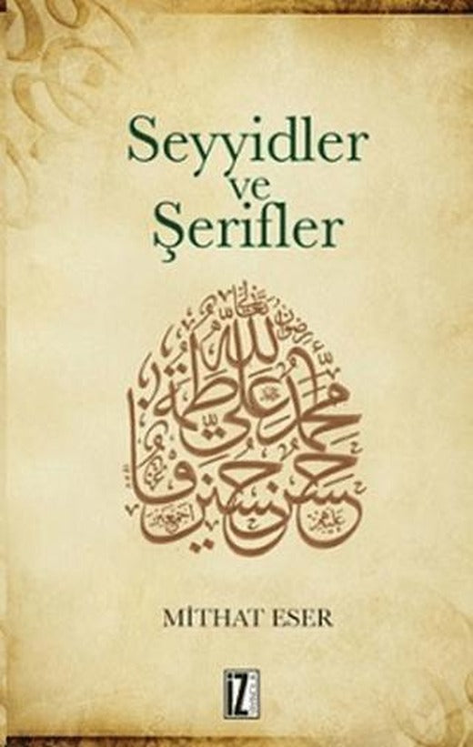 Seyyidler ve Şerifler | İz Yayıncılık (Ciltsiz)