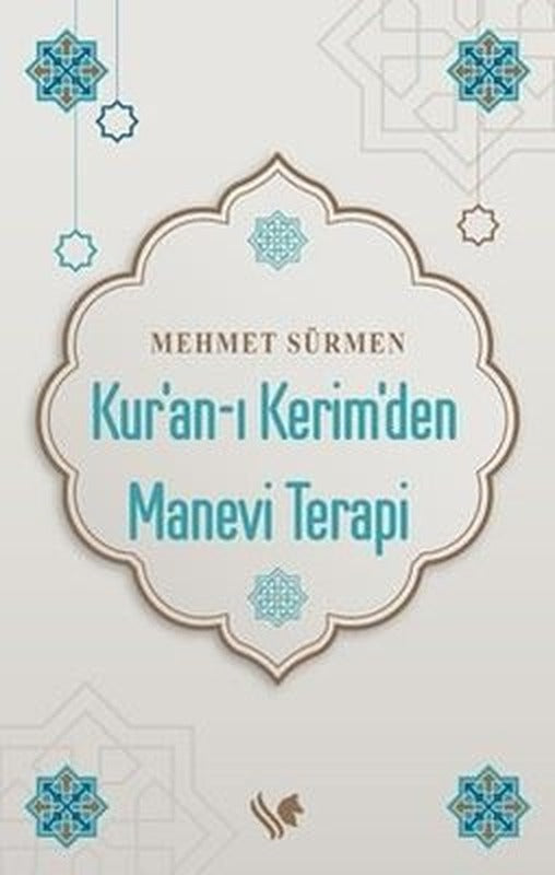 Kur'an - ı Kerim'den Manevi Terapi | S.S International Publishing