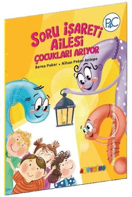 Soru İşareti Ailesi Çocukları Arıyor | Artenino Yayıncılık (İnce Kapak)