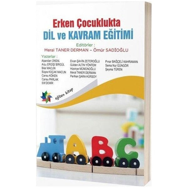 Erken Çocuklukta Dil ve Kavram Eğitimi | Eğiten Kitap (İnce Kapak)