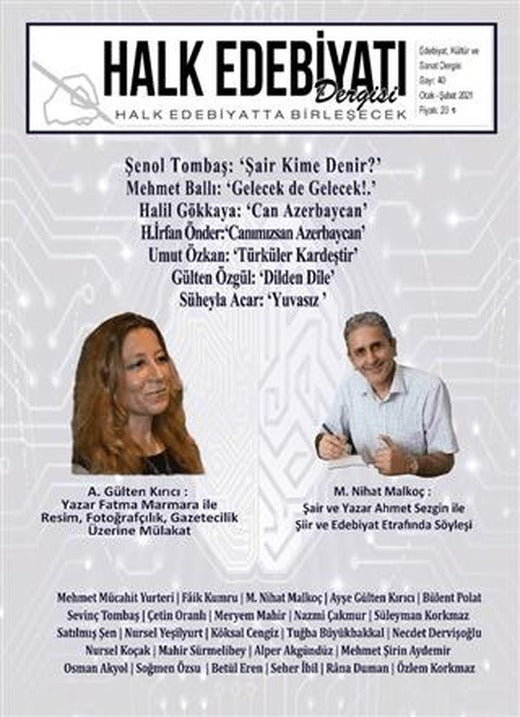 Halk Edebiyatı Dergisi Sayı: 40 Ocak-Şubat 2021 | Halk Edebiyatı Dergisi Yayınları (Ciltsiz)