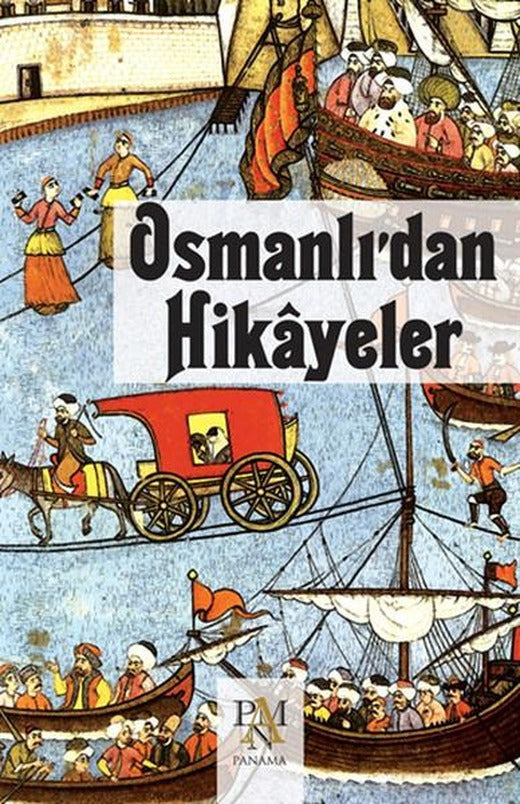 Osmanlı'dan Hikayeler | Panama Yayıncılık (e-Kitap)