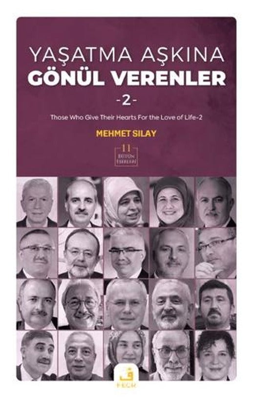 Yaşatma Aşkına Gönül Verenler 2
