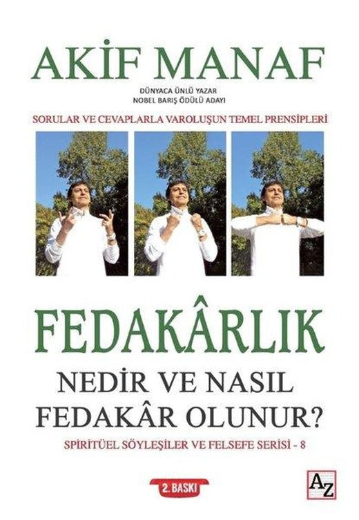 Fedakarlık Nedir ve Nasıl Fedakar Olunur? | Az Kitap (İnce Kapak)
