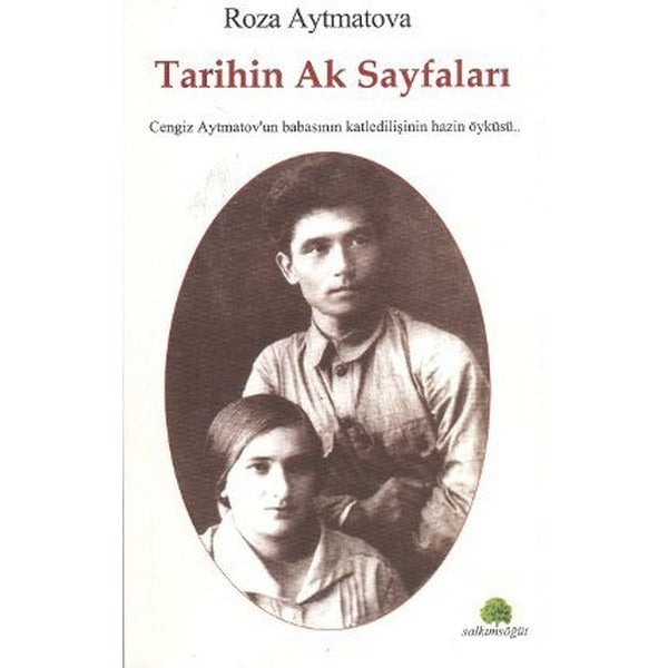 Tarihin Ak Sayfaları | Salkımsöğüt Yayınları (İnce Kapak)