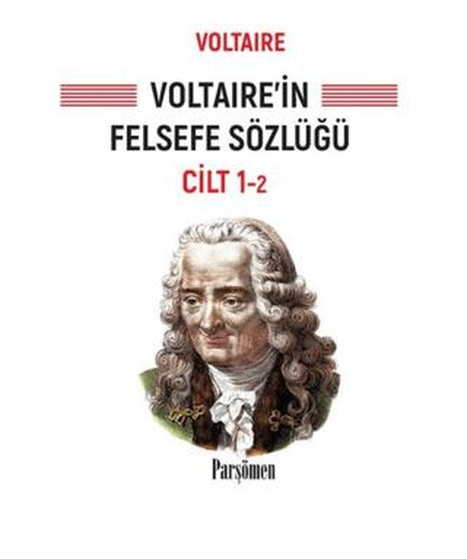 Voltaire'in Felsefe Sözlüğü Kitap 1