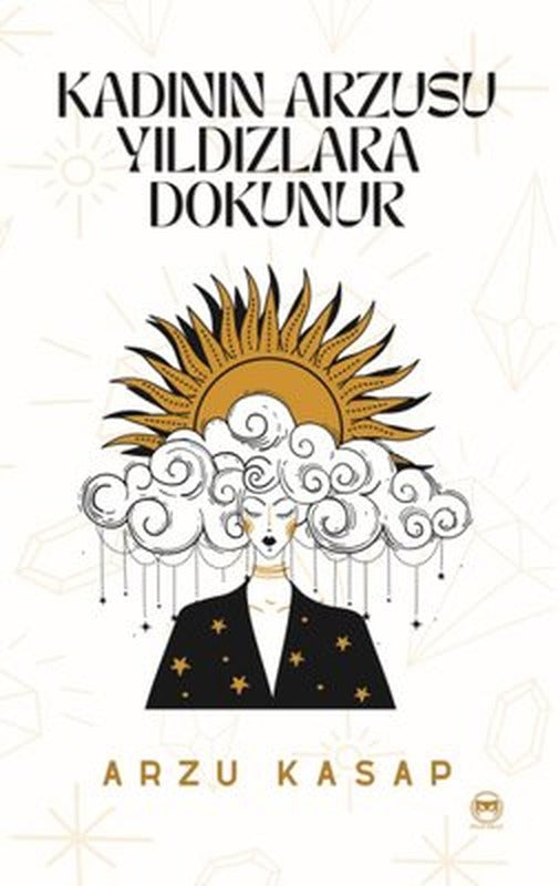 Kadının Arzusu Yıldızlara Dokunur | Siyah Beyaz