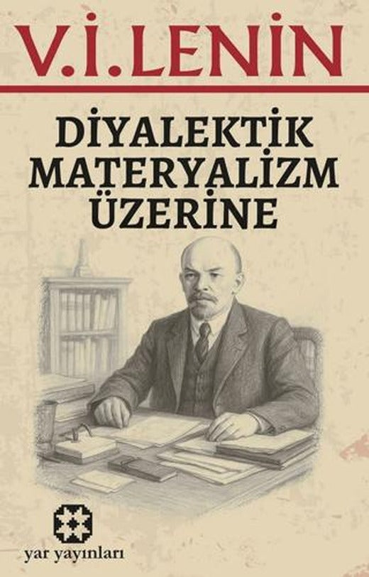 Diyalektik Materyalizm Üzerine