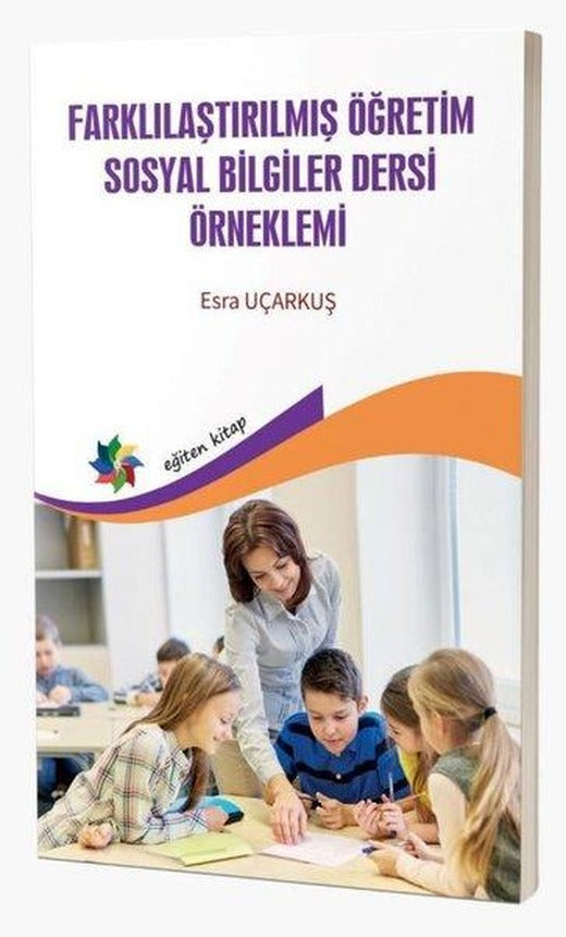 Farklılaştırılmış Öğretim Sosyal Bilgiler Dersi Örneklemi | Eğiten Kitap (İnce Kapak)