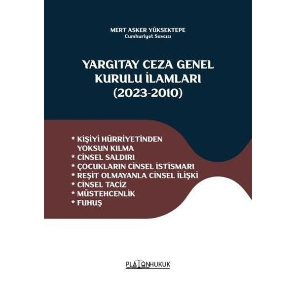 Yargıtay Ceza Genel Kurulu İlamları 2023-2010