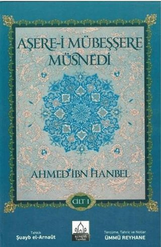 Aşere-i Mübeşşere Müsnedi (2 Cilt Takım) | Konevi Yayınları (Ciltli)