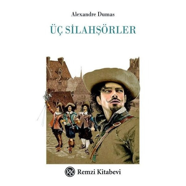 Üç Silahşörler | Remzi Kitabevi