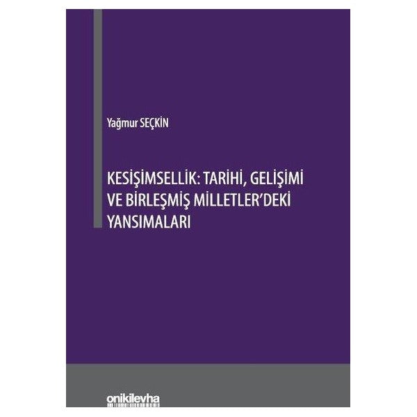 Kesişimsellik: Tarihi, Gelişimi ve Birleşmiş Milletler'deki Yansımaları