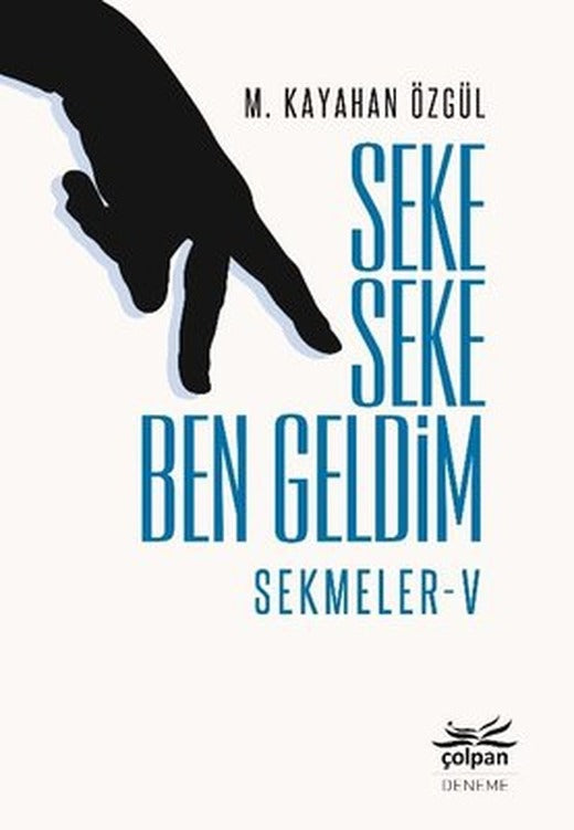 Seke Seke Ben Geldim - Sekmeler 5 | Çolpan