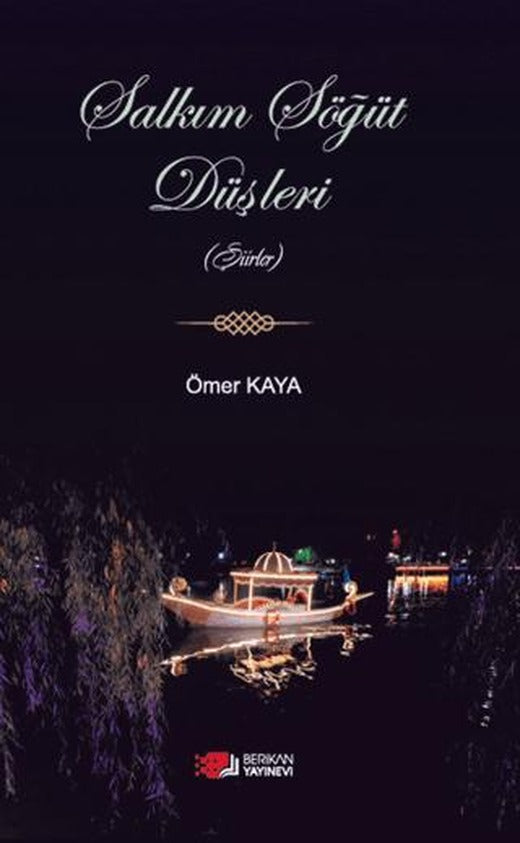 Salkım Söğüt Düşleri | Berikan Yayınevi (Ciltsiz)