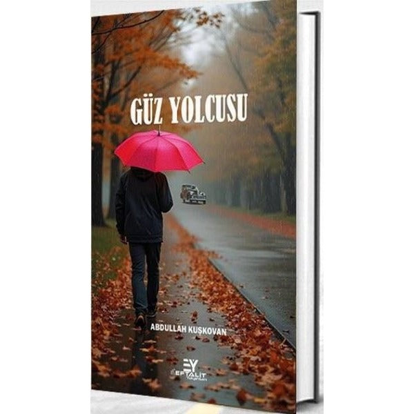 Güz Yolcusu | Eftalit Yayınları (İnce Kapak)