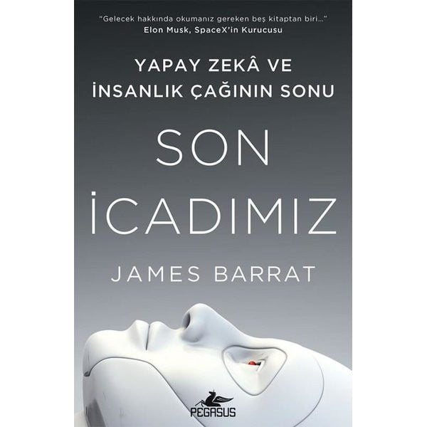 Son İcadımız : Yapay Zeka Ve İnsanlık Çağının Sonu
