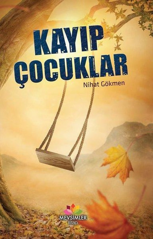 Kayıp Çocuklar | Mevsimler Kitap (İnce Kapak)