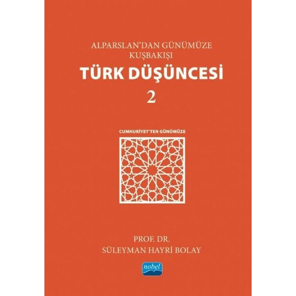 Alparslan’dan Günümüze Kuşbakışı Türk Düşüncesi 2