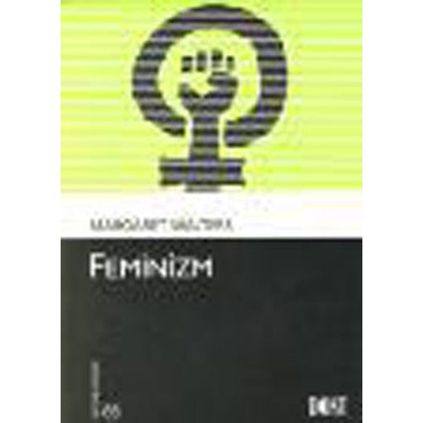 Feminizm | Dost Kitabevi Yayınları (Ciltsiz)