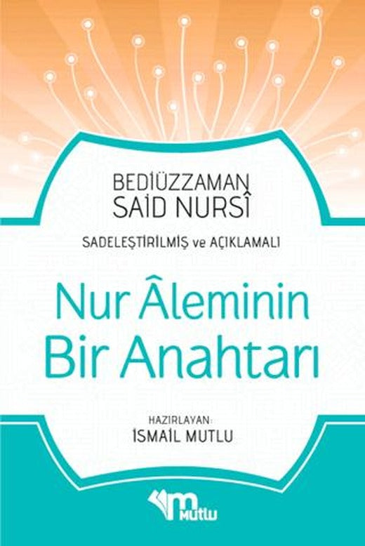 Nur Aleminin Bir Anahtarı