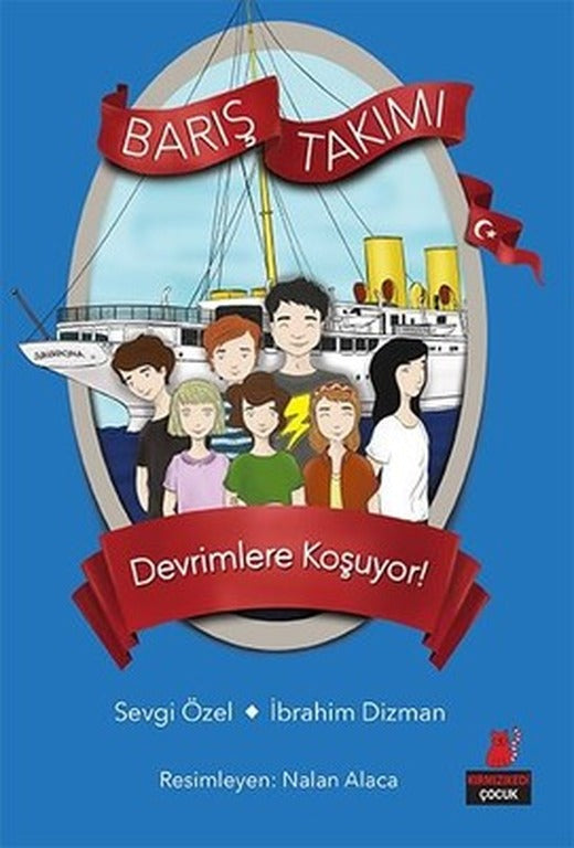 Barış Takımı 4,Kitap-Devrimlere Koşuyor! | Kırmızı Kedi