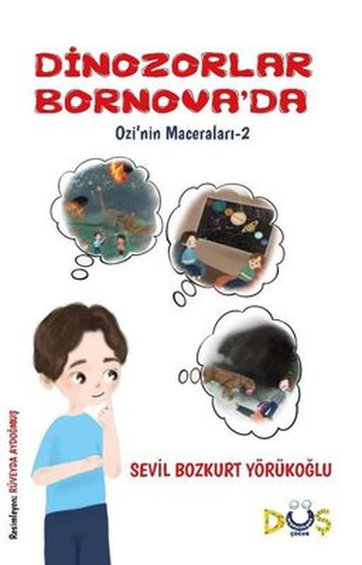 Dinozorlar Bornova'da - Ozi'nin Maceraları 2 | Düş Kurguları Yayınları